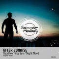 After Sunrise - Good Morning Sun