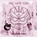 Lindo Habie、Toran - Live With Love (feat. Toran)(Lindo Habie Remix)