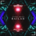 Antho Decks - Bailah (Original Mix)