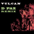 LaBelle、D Paz - Vulcan (D Paz Remix)