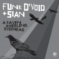 Funk D'Void、Sian - A Raven Wheeling Overhead (Vocal Mix)