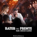 Adriana、Chicão Castro、Patricia Marx - Bater de Frente
