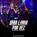 Adriana、Patricia Marx - Uma Linha por Vez (Ao Vivo)