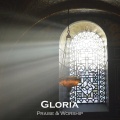 Praise、Worship - A Tí Sea la Gloria