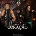 Adriana、Patricia Marx - O Mais Fraco Coração