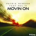 Patrik Remann、Malin - Movin On