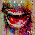 La Haute Direction、ariel - Tes lèvres (feat. Ariel)