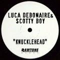 Luca Debonaire、Scotty Boy - Knucklehead