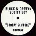 Block & Crown、Scotty Boy - Bombay Schwung