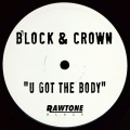 Block & Crown - U Got the Body