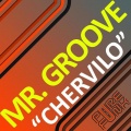 Mr. Groove - Chervilo