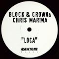 Chris Marina、Block & Crown - Loca