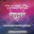 Physical Dreams - Stay