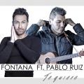 Pablo Ruiz、Fontána - Te Quiero
