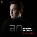 Bahrom Nazarov - Bir Ikki Yolg'on