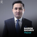Bahrom Nazarov - Hasrat