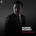 Bahrom Nazarov - Dilu Jonimdasan