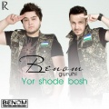 Benom Guruhi - Yor Shode Bosh