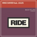 Jules、Mike Shiver - Back to Life (Extended Mix)(Extended Version)
