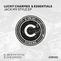 Lucky Charmes、Essentials - Jack My Style