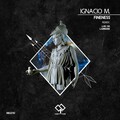 Ignacio M. - Fineness (Original Mix)