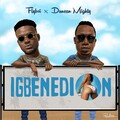 Duncan Mighty、Flyboi - Igbenedion