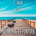 Abi F Jones、C-Man - Nothing Is Forever