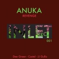 Anuka、JJ Gullo - Revenge (Dee Green Remix)