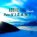 Dejan Vizant - Above the Clouds