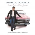 Daniel O'Donnell - Never Be Anyone Else But You