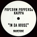 Popcorn Poppers、Kaippa - In Da House