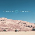 Building 429 - I Still Believe