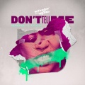 SeeMann、Nic Nash - Don't Tell Me (Extended Mix)