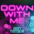 Down With Me (VIP)