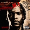 Dead Prez Presents M1 - Early