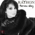 Rayhon - Parvoz etay