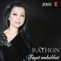 Rayhon - Faqat Muhabbat