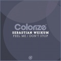 Feel Me / Dont Stop
