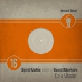 Digital Mafia、Daniel Mayhem - On A Mission (Original Mix)