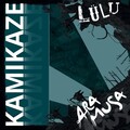 Ara Musa、Lulu - Kamikaze