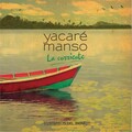 Yacare Manso、Jorge Serrano - De Irme Lejos