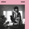 adam naas - I Want To Get You Close To Me