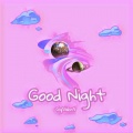 高宇Slient - Good Night