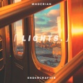 Moderian、EnderCrafter - LIGHTS.