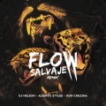 Alberto Stylee、Don Chezina、nelson - Flow Salvaje (Remix)