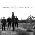 Building 429 - Always Only You