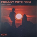 Freaky With You