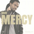 Kingsley - Your Mercy