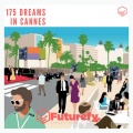 Ray Le Fanue - 175 Dreams in Cannes