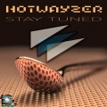 Hotwayzer - Stay Tuned